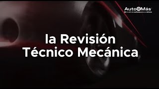 AUTOMÁS  Revisión Técnico Mecánica y Peritaje [upl. by Boice]