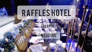 Raffles Hotel Jakarta quotweddingquot [upl. by Edasalof]