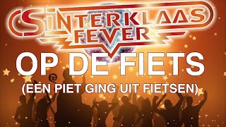 Sinterklaasfever  Op de fiets Singalong [upl. by Filia]