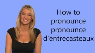 How to pronounce pronounce dentrecasteaux [upl. by Kazmirci]