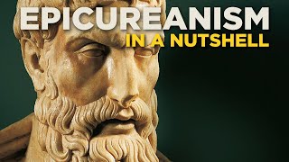 What is EPICUREANISM in a Nutshell  Hellenistic Philosophy [upl. by Ilohcin]