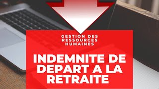 Décompte Indemnité départ à la retraite [upl. by Milissa]