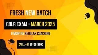 Regular Online Batch I CBLR Exam 2025 I 6th May 2024 I Prof Rajesh Tayal [upl. by Oirevlis56]