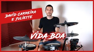 David Carreira e Juliette  Vida Boa Gui Drum Cover [upl. by Adle]