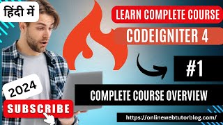 CodeIgniter 4 Tutorials in Hindi  Complete Course Overview [upl. by Leor]