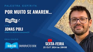 Palestra Espírita Tema quotPOR MUITO SE AMAREMquot [upl. by Revlys]