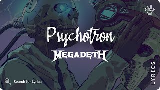 Megadeth  Psychotron Lyrics video for Desktop [upl. by Koeninger]