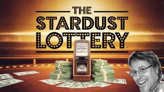 Stardust Secrets and the Sunday Lottery That Defined Vegas [upl. by Naujej]