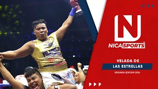 📡 EN VIVO 🥊 Velada de Las Estrellas 🌟  Nicaragua  Segunda Edición 2024 [upl. by Nylak]