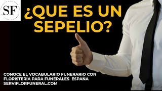 Que es un sepelio y tipos de sepelios [upl. by Aisanat]