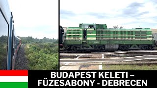 BUDAPEST KELETI – FÜZESABONY  DEBRECEN TiszaTó sebesvonat 🚂  80108 🇭🇺 [upl. by Aihsemak]