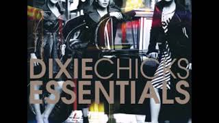 Dixie Chicks  The Essentials FULL GREATEST HITS ALBUM [upl. by Harden]