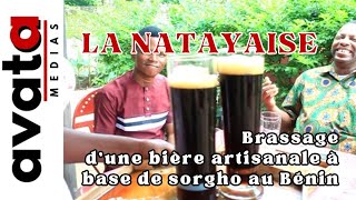 Reportage  Processus de brassage de quotLa Natayaisequot une bière artisanale brassée dans le Nord Bénin [upl. by Inaliak215]