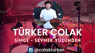 Türker Çolak  Simge  Sevmek Yüzünden Live [upl. by Irv]