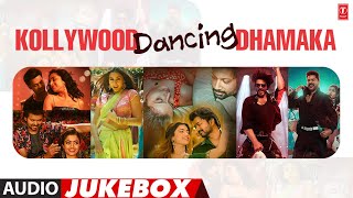 Kollywood Dancing Dhamaka Audio Jukebox  Tamil Most Popular Dance Collection  Tamil Hits [upl. by Adnerad]