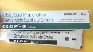 Clop G Cream Benefits amp uses in Hindi  clobetasol propionate gentamicin sulphate  Medical Gyan [upl. by Vada]