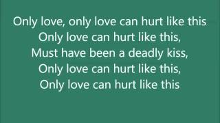 Only Love Can Hurt Like This  Paloma Faith  Lyrics [upl. by Nirol893]