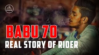 Babu 70  The real story of a rider [upl. by Nirtiac]