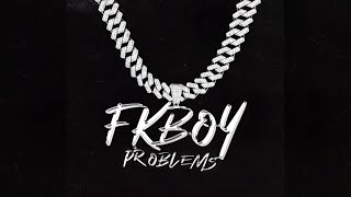 RDST  FkBoy Problems Official Audio [upl. by Dyanne796]