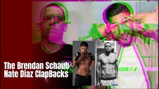 The Brendan Schaub amp Nate Diaz Clap Backs [upl. by Sivrad]