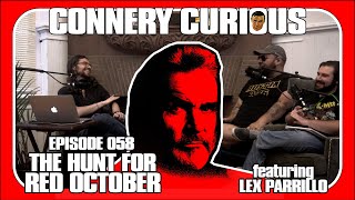 Episode 058  The Hunt for Red October featuring Lex Parillo [upl. by Enela]