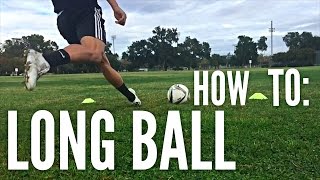 How to Hit a Long Ball in SoccerFootball [upl. by Hnahym]