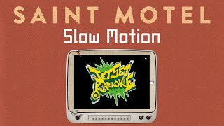 Saint Motel  Slow Motion Karaoke [upl. by Aigroeg]