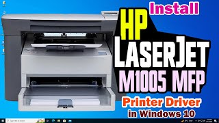 HP LaserJet M1005 MFP Printer Driver Ko Windows 10 Me Kaise Download aur Install kare  Hindi [upl. by Lazor]