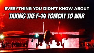 Everything You Didnt Know About Taking the F14 Tomcat to War [upl. by Aihseyn]