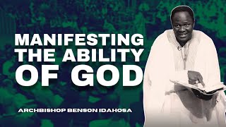 Manifesting The Ability Of God  Archbishop Benson Idahosa [upl. by Oderfigis339]