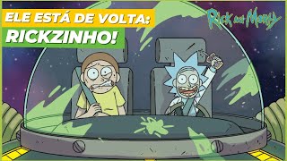 RICK AND MORTY  O RETORNO do RICKZINHO [upl. by Yhtnomit123]