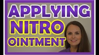 Nitropaste Ointment Application  Nitroglycerin Nitro Bid Medication Administration Nursing [upl. by Canale]