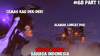 Skibidi Toilet Episode 68 Part 1  Bahasa Indonesia [upl. by Oiluarb]