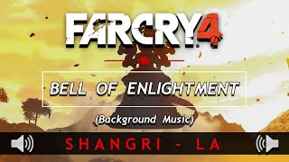 Far Cry 4 Shangrila Bell Of Enlightment Music [upl. by Elazaro]