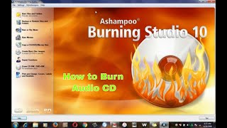 How to Burn Audio CD using Ashampoo Burning Studio 10 [upl. by Oirelav]