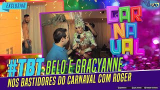 ROGER INVADE O QUARTO DO CANTOR BELO E GRACYANNE BARBOSA  BASTIDORES CARNAVAL DE SÃO PAULO I tbt [upl. by Salvatore371]