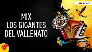 Mix Los Gigantes Del Vallenato  Sentir Vallenato [upl. by Goodrow]