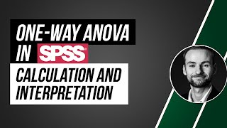 OneWay ANOVA in SPSS  calculation and interpretation [upl. by Shu353]