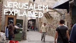 Jerusalem Explained [upl. by Srevart]