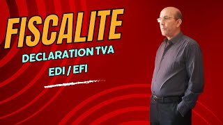 Comment Déclarer une TVA en Ligne Maroc EDI  EFI [upl. by Tayyebeb698]