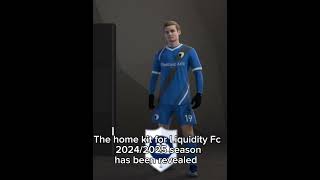 The home kit for liquidity fc 20242025 season has been revealed [upl. by Melone968]