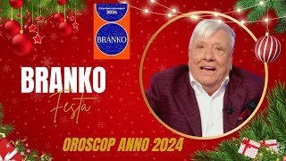 Oroscopo Branko DI 2024  BUON ANNO A TUTTI [upl. by Finnie]