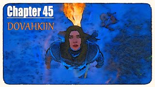 Skyrim Chapter 45 DOVAHKIIN [upl. by Hobard]