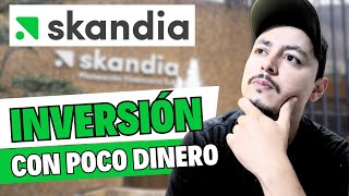 SKANDIA  ¡Invertir con poco dinero si es posible💰 [upl. by Afital983]