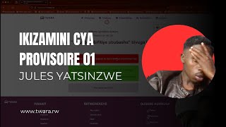 🚨AMATEGEKO Y’UMUHANDA 2024 🚨 Ikizamini cya provisoire 01 Impamvu JULES YATSINZWE [upl. by Bancroft]