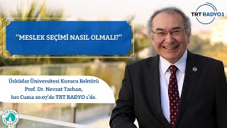 Meslek Seçimi Nasıl Olmalı  TRT Radyo 1  AİLECE [upl. by Emmalynne917]