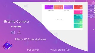 Meta 2K Suscriptores  Sistema de Compra y Venta  Visual Studio VB 2022  SQL Server 2017 [upl. by Aimahc904]