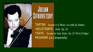 JULIAN SITKOVETSKY plays Tartini Vieuxtemps Ysaÿe Paganini La Campanella [upl. by Colin]