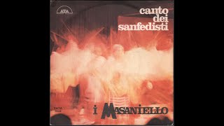 I MASIANELLO  CANTO DEI SANFEDISTI  NDREZZATA    Ata Records ZATA 50448 – 1975 [upl. by Ondrea]