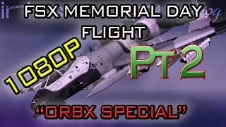 FSX Full Flight wRemote Flight HD View  Iris A10a  Pt 2 [upl. by Azmah]